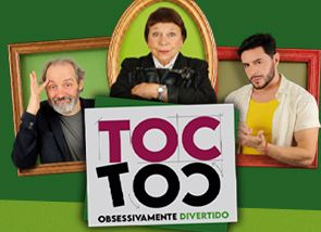 O que vem por aí: Toc Toc - Obsessivamente Divertido