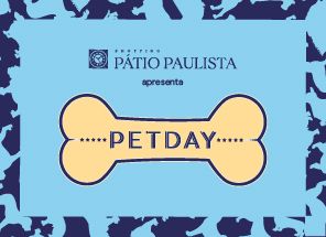 Pet Day Pátio Paulista
