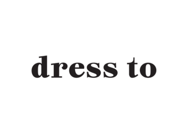 DRESS TO