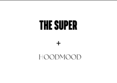 THE SUPER + HOODMOOD