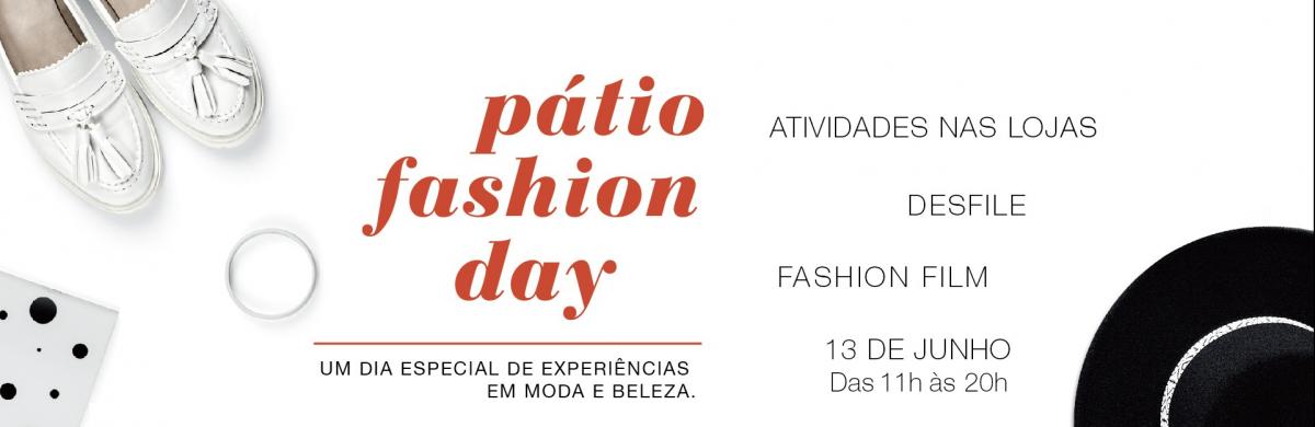 Pátio Fashion Day