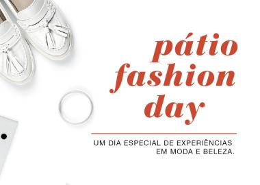Pátio Fashion Day