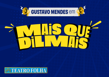  Mais que Dilmais